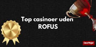 Online Casino Uden ROFUS Din Guide til Spilglæde uden Begrænsninger